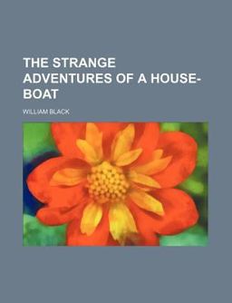 The Strange Adventures of a House-Boat