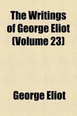 The Writings of George Eliot