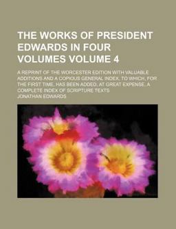 The Works of President Edwards In