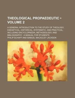 Theological Propaedeutic Theological Propaedeutic