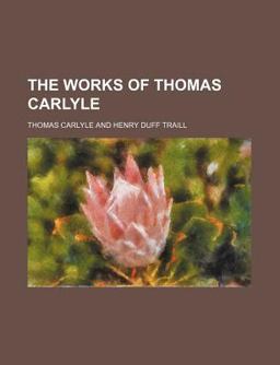 The Works of Thomas Carlyle