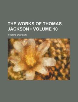 The Works of Thomas Jackson, D D