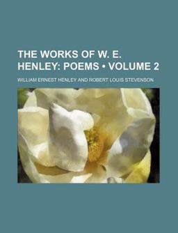 The Works of W E Henley