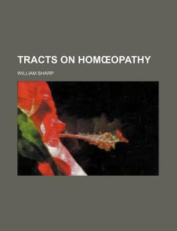 Tracts on Homoeopathy
