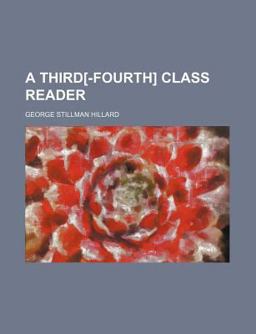 A Third[-Fourth] Class Reader