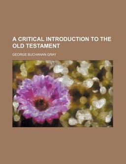 A Critical Introduction to the Old Testament A Critical Introduction to the Old Testament