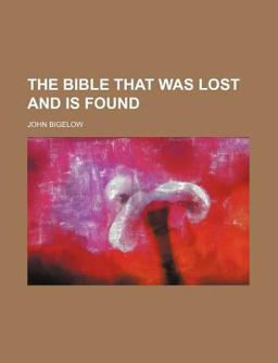 The Bible That Was Lost and Is Found