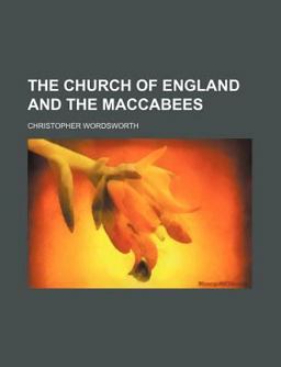 The Church of England and the MacCabees