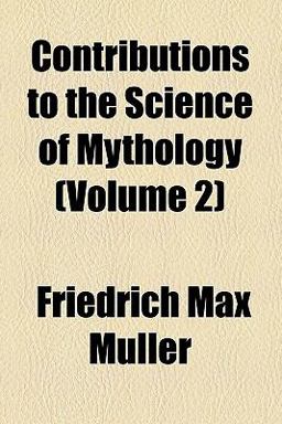 Contributions to the Science of Mythology