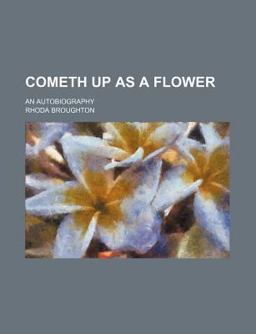 Cometh up As a Flower