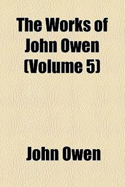 The Works of John Owen