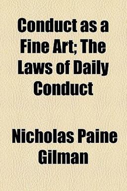 Conduct As a Fine Art