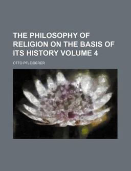 The Philosophy of Religion on the Basis of Its History