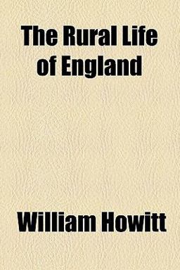 The Rural Life of England