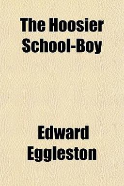 The Hoosier School-Boy