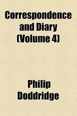 Correspondence and Diary