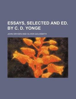 Essays, Selected and Ed by C D Yonge