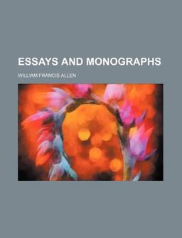 Essays and Monographs Essays and Monographs