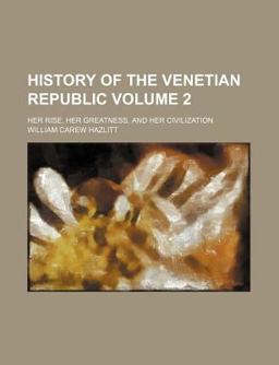 History of the Venetian Republic