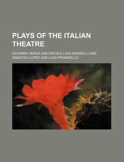 Plays of the Italian Theatre