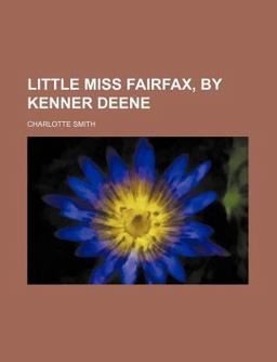 Little Miss Fairfax, by Kenner Deene