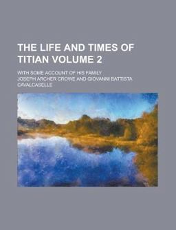 The Life and Times of Titian