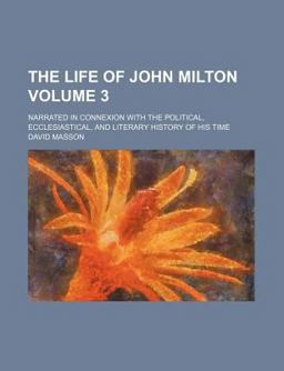 The Life of John Milton