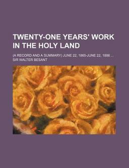Twenty-One Years' Work in the Holy Land