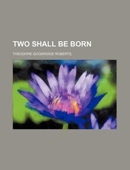 Two Shall Be Born