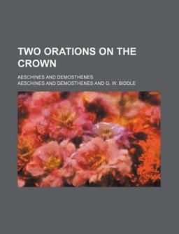 Two Orations on the Crown Two Orations on the Crown