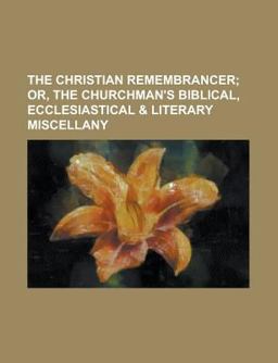 The Christian Remembrancer The Christian Remembrancer