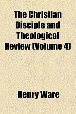 The Christian Disciple and Theological Review