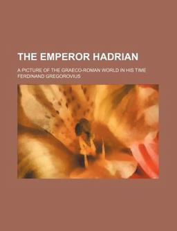 The Emperor Hadrian