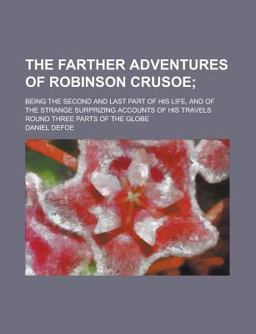 The Farther Adventures of Robinson Crusoe