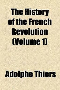 The History of the French Revolution