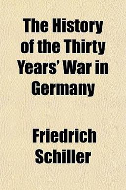 The History of the Thirty Years' War in Germany