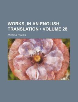 Works, in an English Translation Works, in an English Translation