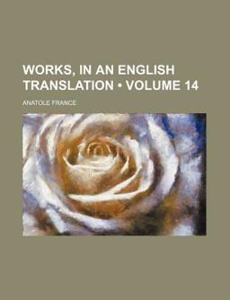 Works, in an English Translation Works, in an English Translation