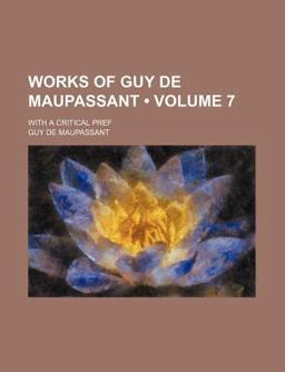 Works of Guy de Maupassant