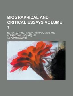 Biographical and Critical Essays