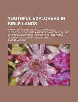Youthful Explorers in Bible Lands