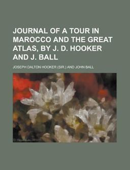 Journal of a Tour in Marocco and the Great Atlas