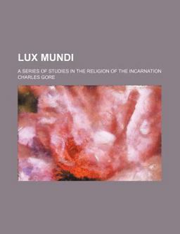 Lux Mundi Lux Mundi