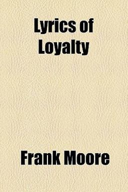 Lyrics of Loyalty