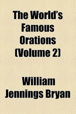 The World's Famous Orations
