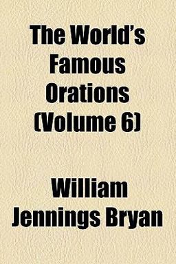 The World's Famous Orations