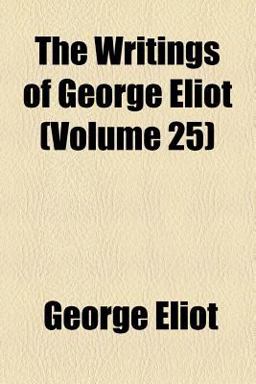 The Writings of George Eliot