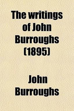 The Writings of John Burroughs