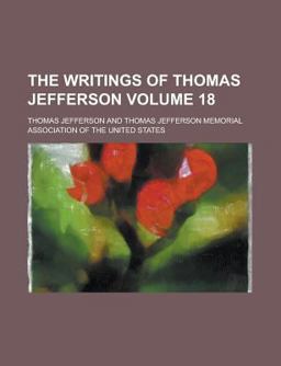 The Writings of Thomas Jefferson