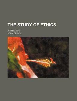 The Study of Ethics; a Syllabus